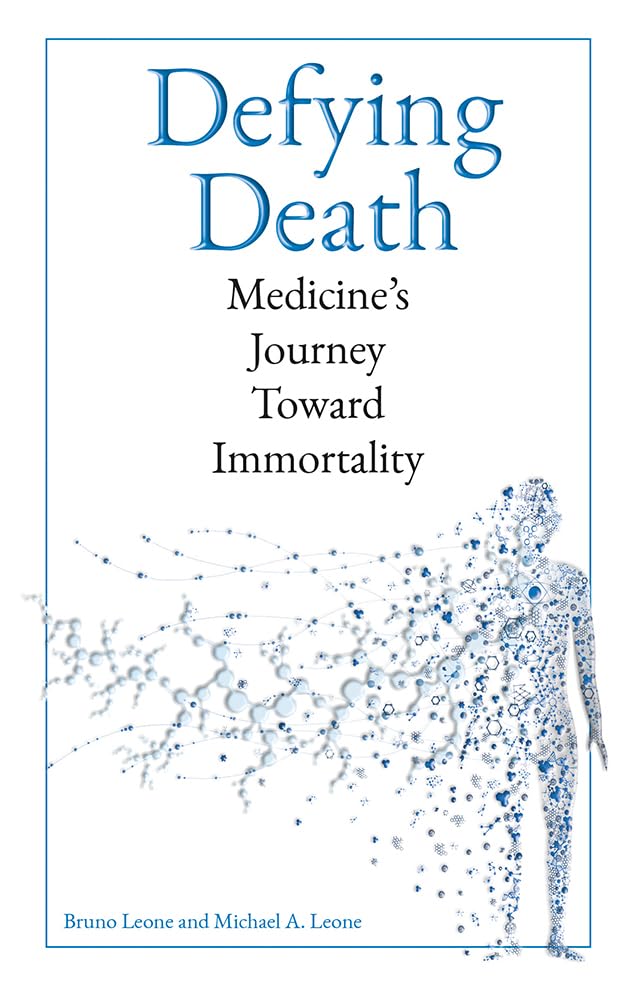 the cover of the book Defying Death: medicine's journey toward immortality